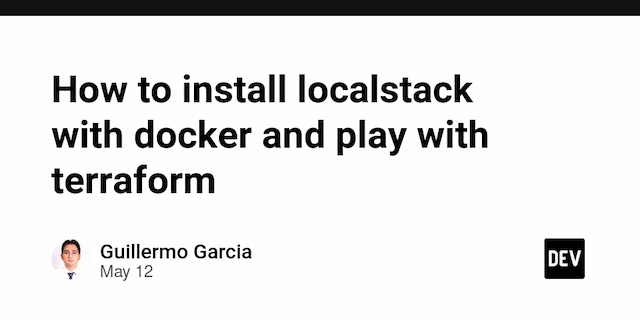 How to install localstack with docker and play with terraform