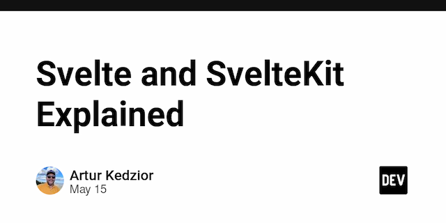 Svelte and SvelteKit Explained