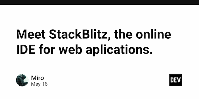Meet StackBlitz, the online IDE for web aplications.