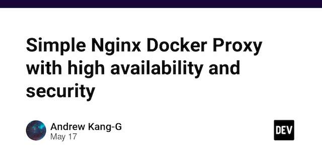 Simple Nginx Docker Proxy with high availability and security