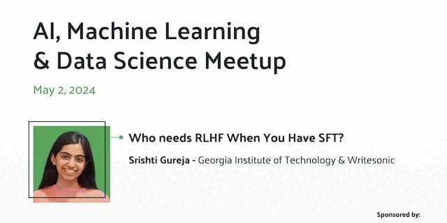 Computer Vision Meetup: Who needs RLHF When You Have SFT?