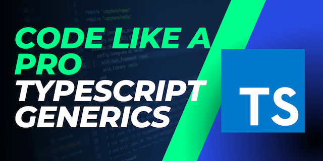Getting started with Typescript Generics 🚀