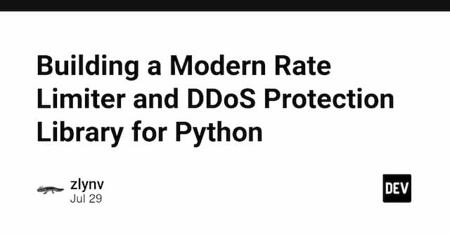 Building a Modern Rate Limiter and DDoS Protection Library for Python