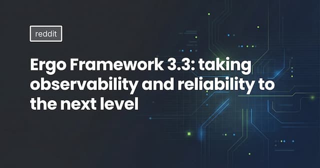 Ergo Framework 3.3: taking observability and reliability to the next level