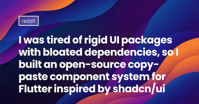 I was tired of rigid UI packages with bloated dependencies, so I built an open-source copy-paste component system for Flutter inspired by shadcn/ui