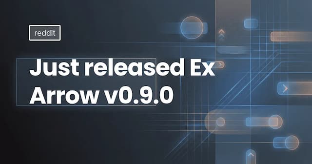 Just released ExArrow v0.9.0