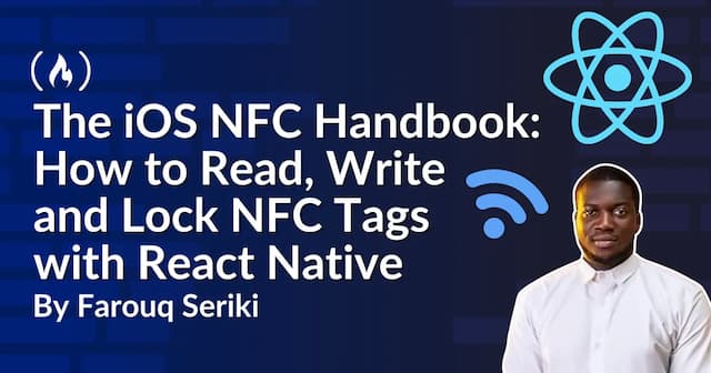 The iOS NFC Handbook: How to Read, Write and Lock NFC Tags with React Native