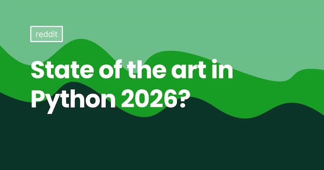 State of the art in Python 2026?