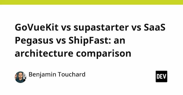 GoVueKit vs supastarter vs SaaS Pegasus vs ShipFast: an architecture comparison