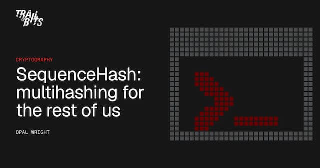 SequenceHash: multihashing for the rest of us