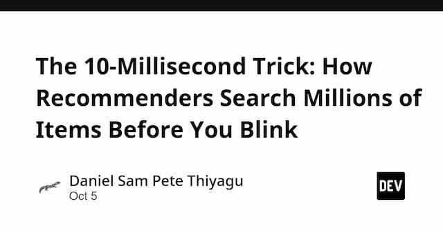 The 10-Millisecond Trick: How Recommenders Search Millions of Items Before You Blink