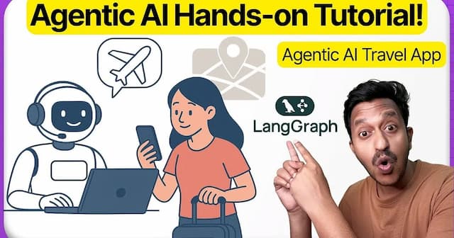 This Is How I Built an Agentic Travel App with LangGraph!