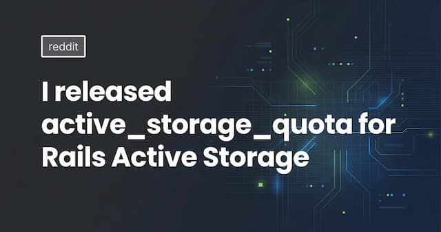 I released active_storage_quota for Rails Active Storage