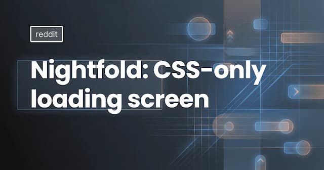 Nightfold: CSS-only loading screen