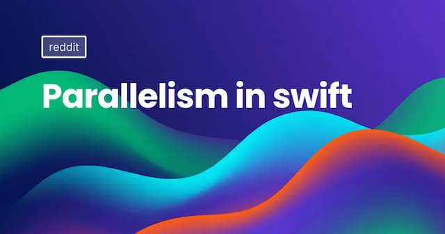 Parallelism in swift