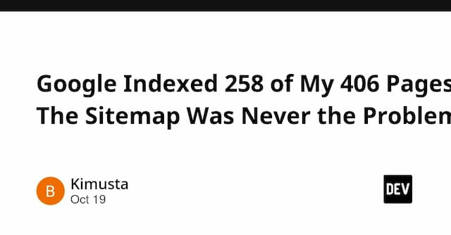 Google Indexed 258 of My 406 Pages. The Sitemap Was Never the Problem.