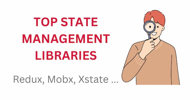 Top State Management Libraries to use in React Native