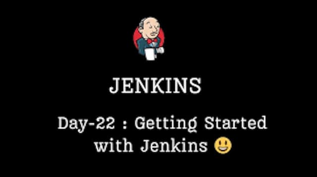 🛠Day 22 - Getting Started with Jenkins