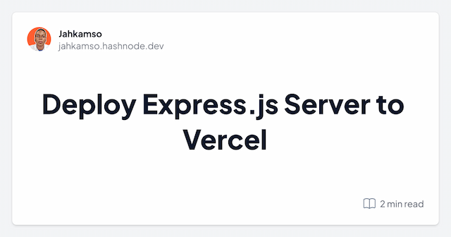 Deploy Express.js Server to Vercel