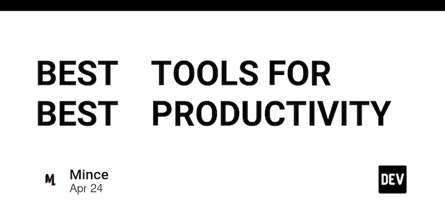 BEST 👍 TOOLS FOR BEST 👍 PRODUCTIVITY