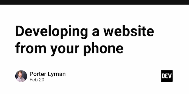 Developing a website from your phone