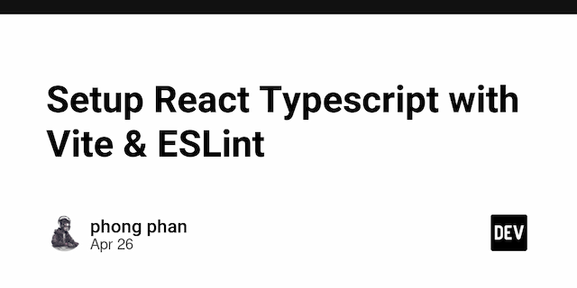 Setup React Typescript with Vite & ESLint
