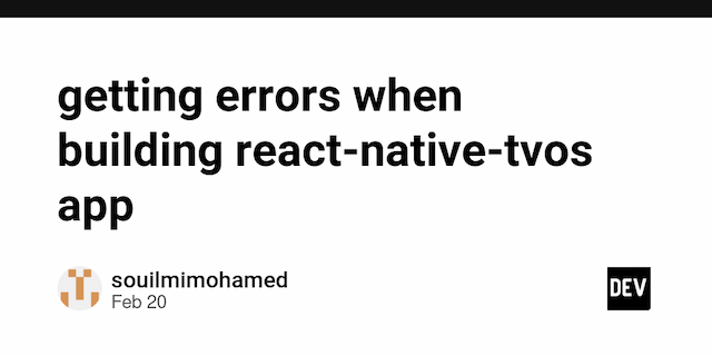 getting errors when building react-native-tvos app