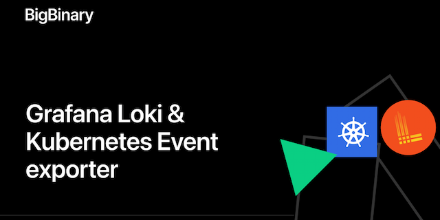 Grafana Loki and Kubernetes Event exporter