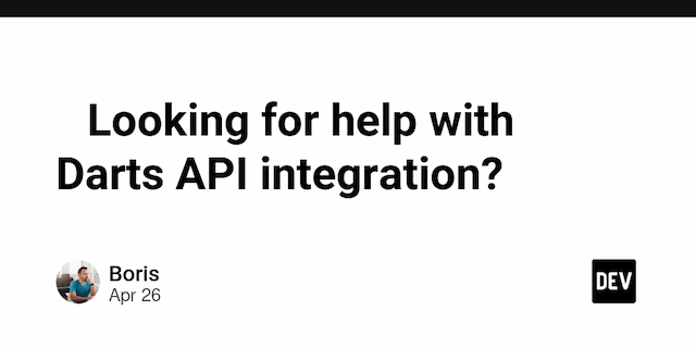 🎯 Looking for help with Darts API integration? 🎯