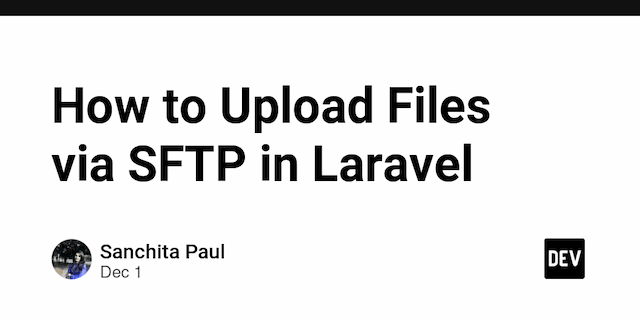 How to Upload Files via SFTP in Laravel